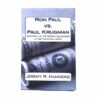 Ron Paul vs. Paul Krugman - Image 2